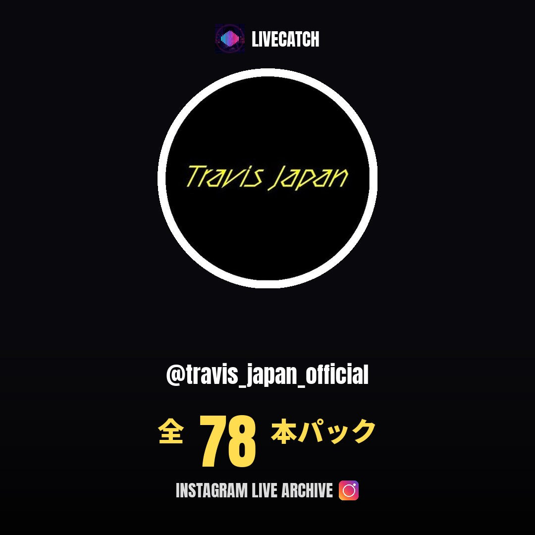 Travis Japan (@travis_japan_official) Instagram Live Archive